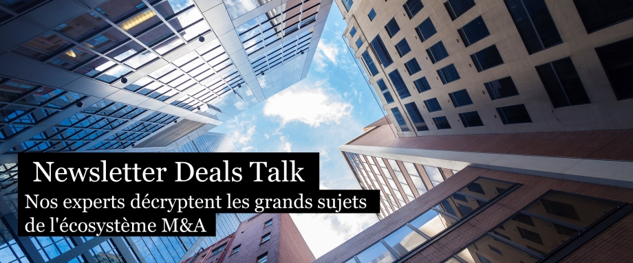 Deals Talk de PwC : votre newsletter trimestrielle sur les fusions et acquisitions 